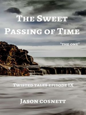 cover image of The Sweet Passing of Time